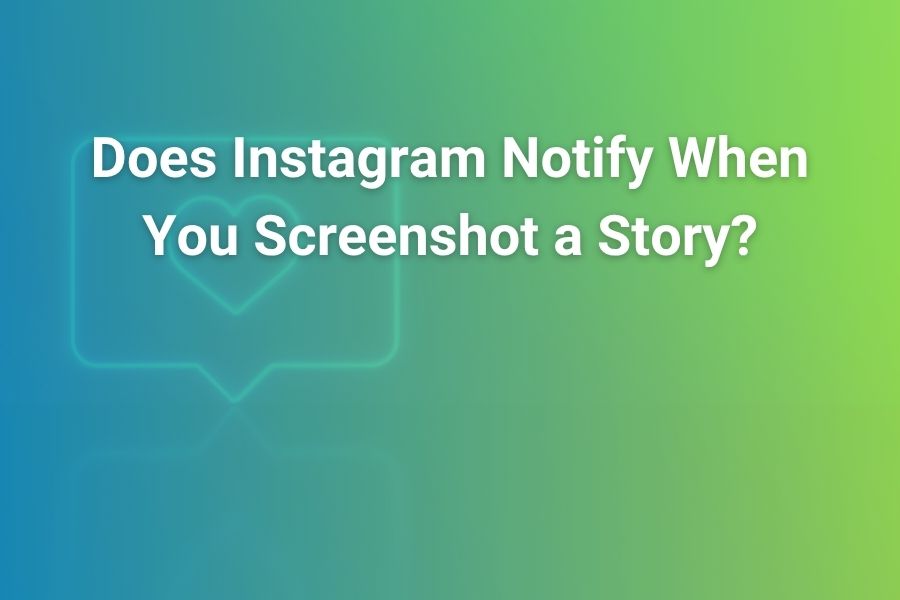 does instagram notify when you screenshot a story