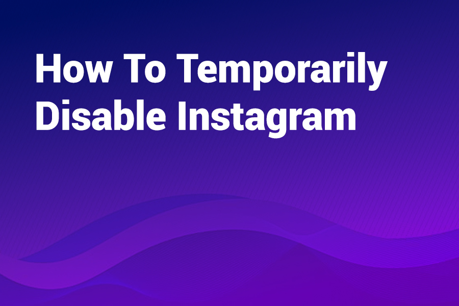how to temporarily disable instagram